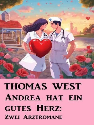 cover image of Andrea hat ein gutes Herz